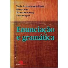 Livro - Enunciação E Gramática