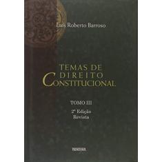 Temas de Direito Constitucional - Tomo III
