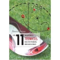 Livro - Os 11 maiores técnicos do futebol brasileiro