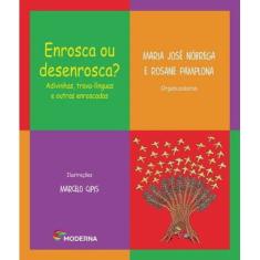 Enrosca ou desenrosca adivinhas, trava-linguas E outras enroscadas
