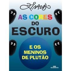 Livro - As Cores Do Escuro E Os Meninos De Plutão