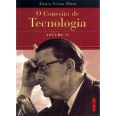 Livro O Conceito De Tecnologia Volume 2