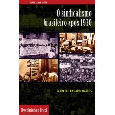 Livro - O Sindicalismo Brasileiro Após 1930