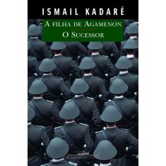 Livro - A filha de Agamenon e o sucessor