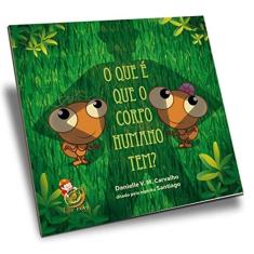 Que é Que o Corpo Humano Tem? (O)