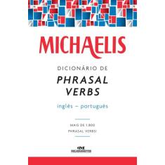 Livro - Michaelis dicionário de phrasal verbs  inglês-português