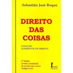Direito das Coisas - (Ícone) - 02Ed/04 - ICONE, 3