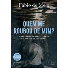 Livro - Quem me roubou de mim?
