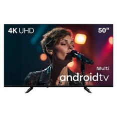 Smart TV 50" Multi 4K DLED Android TV 2USB 3HDMI - TL067MF TL067MF