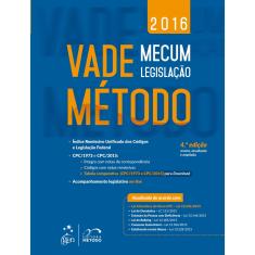 Livro - Vade Método: Mecum Legislação - 4ª Edição/2016 - Equipe Método