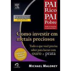 Livro - Pai rico como investir em metais preciosos