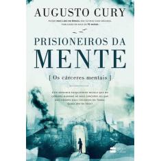 Livro - Prisioneiros da mente | Do mesmo autor de Ansiedade
