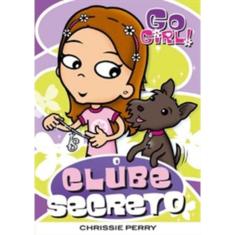 Go Girl 11  - O Clube Secreto