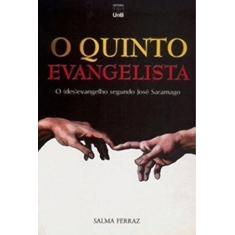 O Quinto Evangelista: o (des)evangelho Segundo José Saramago