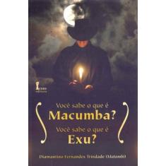 Você Sabe o Que é Macumba - ICONE