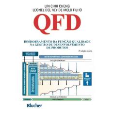 QFD - Desobobramento da Função Qualidade na Gestão de Desenvolvimento 