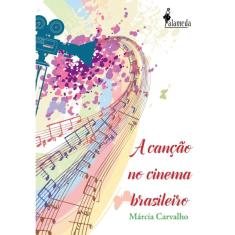 A canção no cinema brasileiro