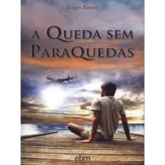 A queda sem paraquedas