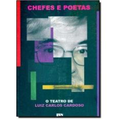 Chefes e Poetas: O Teatro de Luiz Carlos Cardoso - JSN, 3