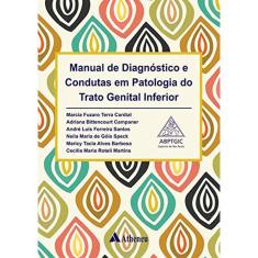 Manual de Diagnóstico e Condutas em Patologia do Trato Genital Inferior