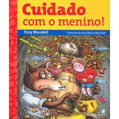 Cuidado com o menino