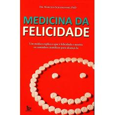 Medicina Da Felicidade