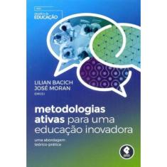 Metodologias Ativas Para uma Educação Inovadora