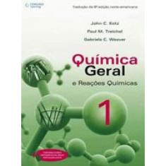Química Geral E Reações Químicas - Vol. I