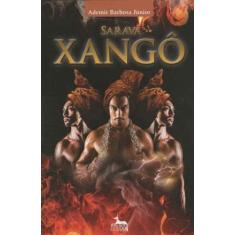 Saravá Xangô - ANUBIS EDITORES, 3