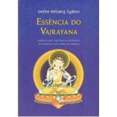 Essência do Vajrayana - EDITORA THARPA BRASIL, 3