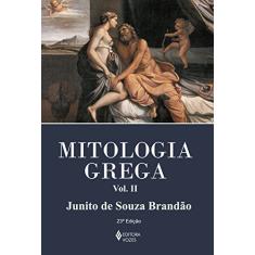 Mitologia grega Vol. II: Volume 2