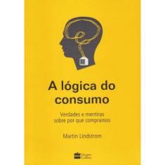Logica Do Consumo, A