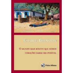 Livro - Mundo mais bonito que nossos corações sabem ser possível