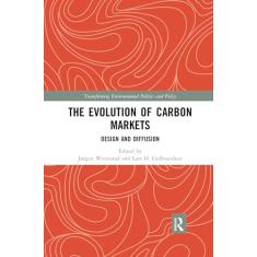 The Evolution of Carbon Markets: Design and Diffusion