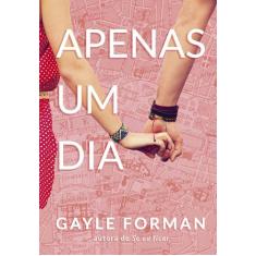 Livro Apenas um Dia Gayle Forman