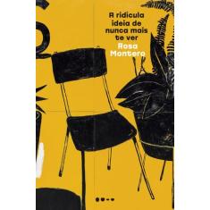 Livro - A ridícula ideia de nunca mais te ver