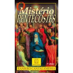 O Misterio De Pentecostes