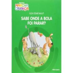 Sabe Onde A Bola Foi Parar?