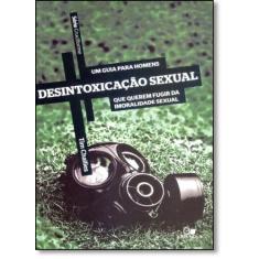 Série Cruciforme - Desintoxicação Sexual - Vida Nova