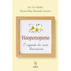 Livro - Ho'oponopono - O Segredo da cura havaiana