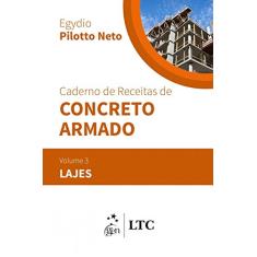Caderno de receitas de concreto armado - Lajes - Volume 3