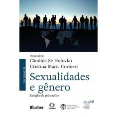 Sexualidades E Genero - Desafios Da Psicanalise - Edgard Blucher
