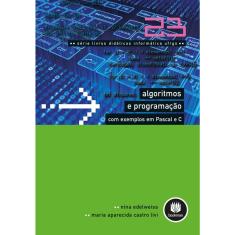 Livro - Algoritmos e Programação com Exemplos em Pascal e C: Volume 23