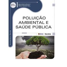 Livro - Poluição Ambiental E Saúde Pública