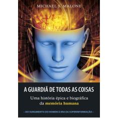 Livro - A Guardiã de Todas as Coisas