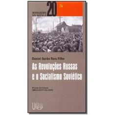 Revoluções Russas e o Socialismo Soviético, As