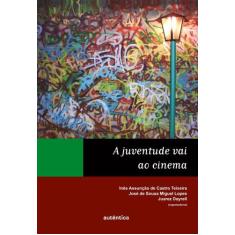 Livro - juventude vai ao cinema, A