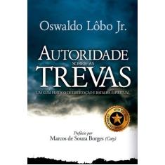 Livro - Autoridade Sobre as Trevas