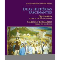 Duas histórias fascinantes