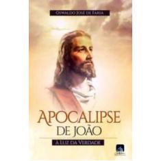 Apocalipse de joão - a luz da verdade - EDLECX - CHICO XAVIER